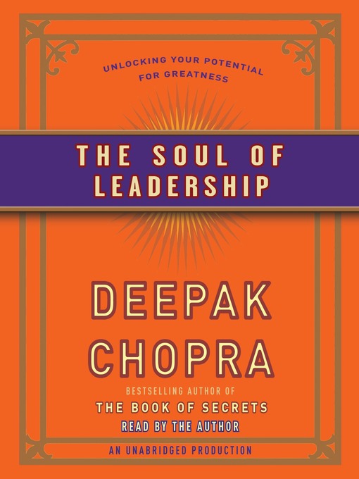 Title details for The Soul of Leadership by Deepak Chopra, M.D. - Wait list